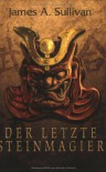 Der letzte Steinmagier - James Sullivan