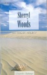 Un lugar mágico - Sherryl Woods