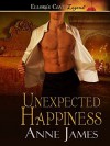 Unexpected Happiness - Anne James