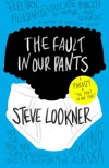 The Fault in Our Pants: A Parody of "The Fault in Our Stars" - Steve Lookner