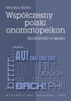 Współczesny polski onomatopeikon. Ikoniczność w języku - Mirosław Bańko