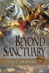 Beyond Sanctuary - Janet E. Morris