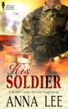 His Soldier - Anna  Lee