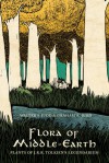 Flora of Middle-Earth: Plants of J.R.R. Tolkien's Legendarium - Walter S Judd, Graham A Judd