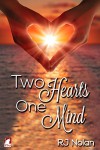 Two Hearts - One Mind - RJ Nolan