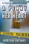 A Penny For Her Heart - Alretha Thomas