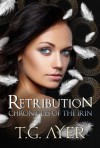 Retribution (The Chronicles of the Irin #1) - T.G. Ayer