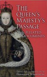 The Queen's Majesty's Passage & Related Documents - Victoria University