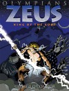 Zeus: King of the Gods (Olympians Book 1) - George O'Connor, George O'Connor