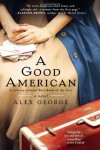 A Good American - Alex George