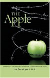 The Apple: Based on the Herman Rosenblat Holocaust Love Story - Penelope Holt