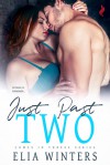 Just Past Two (Comes in Threes #2) - Elia Winters