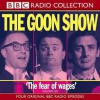 The Goon Show vol. 20: 'The Fear of Wages' (BBC Radio Collection) - Harry Secombe