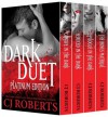 Dark Duet: Platinum Edition - C.J. Roberts