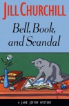 Bell, Book, and Scandal  - Jill Churchill
