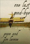 One Last Good-Bye - Joyce Lavene, Jim Lavene