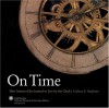 On Time: How America Has Learned To Live By The Clock - The Smithsonian Institution, Carlene E. Stephens, Carlene Stephens