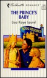 The Prince's Baby - Lisa Kaye Laurel