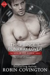 The Prince's Runaway Lover (Entangled Indulgence) (Men of the Zodiac) - Robin Covington