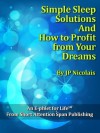 Simple Sleep Solutions: How to Profit from Your Dreams - J.P. Nicolais, Roger Jones, Bonnie Damron