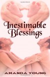 Inestimable Blessings - Amanda Young