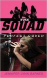 Perfect Cover (The Squad Series) - 