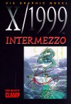 X/1999, Volume 4: Intermezzo - CLAMP