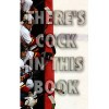 There's Cock In This Book (The Hockey Story) - Isa K.