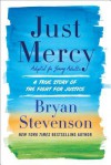 Just Mercy (Adapted for Young Adults): A True Story of the Fight for Justice - Bryan Stevenson