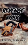 Revenge Walk - Melissa Bowersock