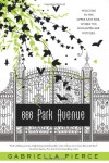 666 Park Avenue: A Novel - Gabriella Pierce