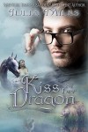 Kiss of Her Dragon (Dragon Guard Series) (Volume 18) - Julia Mills, Lisa Miller, Linda Boulanger