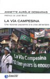 La Vía Campesina: une réponse paysanne à la crise alimentaire - Annette Aurelie Desmarais