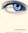 In Her Eyes - T.R. Jones