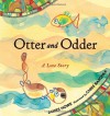 Otter and Odder: A Love Story - James Howe