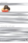 Blade Silver: Color Me Scarred - Melody Carlson