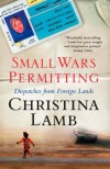 Small Wars Permitting - Christina Lamb