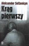Krąg pierwszy - Aleksandr Solzhenitsyn, Jerzy Pomianowski