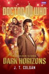 Doctor Who: Dark Horizons HC - J. T. Colgan