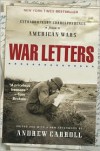 War Letters: Extraordinary Correspondence from American Wars - Andrew Carroll
