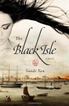 The Black Isle - Sandi Tan