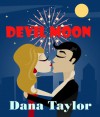 Devil Moon: A Mystic Romance - Dana Taylor