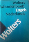 Wolters' Woordenboek Engels / Nederlands - K. ten Bruggencate, Various