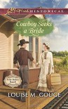 Cowboy Seeks a Bride (Four Stones Ranch) - Louise M. Gouge