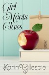 Girl Meets Class - Karin Gillespie