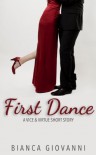 First Dance - Bianca Giovanni