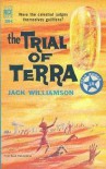 The Trial of Terra (Quarantine Series) - Jack Williamson