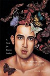 A Taste for Brown Bodies: Gay Modernity and Cosmopolitan Desire (Sexual Cultures) - Hiram Lozada Perez