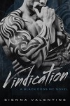 Vindication: A Motorcycle Club Romance - Sienna Valentine