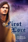 First Love - Andrew Q. Gordon